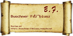 Buschner Fábiusz névjegykártya